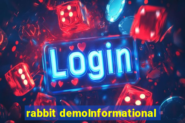 rabbit demoInformational